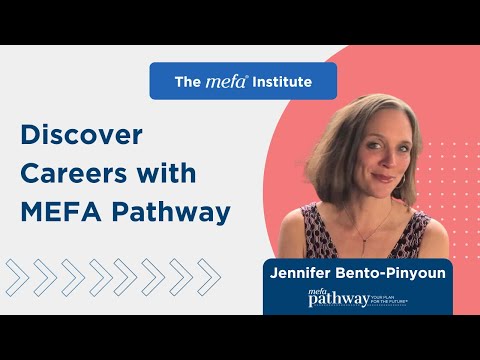The MEFA Institute<sup>™</sup>: Discover Careers with MEFA Pathway