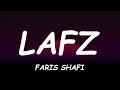 LAFZ - Faris Shafi (Lyrics)