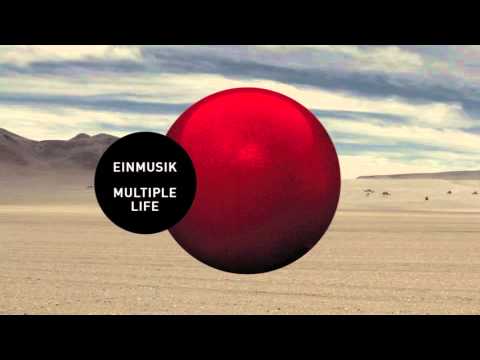 Einmusik - Multiple Life (Original)