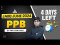 JAIIB PPB 2024 | Important Questions | JAIIB 2024 Online Classes #25