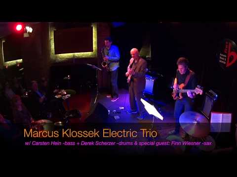 Marcus Klossek Electric Trio & Special Guest