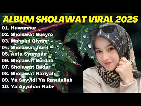 SHOLAWAT NABI MERDU TERBARU 2025 | SHOLAWAT PENYEJUK HATI PENENANG PIKIRAN, Sholawat Jibril, Badar