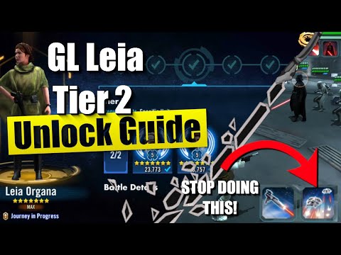 GL Leia Organa Tier 2 Guide | NO ZETAS, NO HIGH RELICS! DON'T WASTE TICKETS! | Galaxy of Heroes
