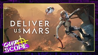 Deliver Us Mars [GAMEPLAY & IMPRESSIONS] - QuipScope