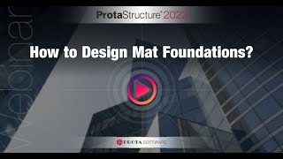 How To Design Mat Foundations With Protastructure 2022