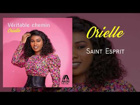 ORIELLE - Saint Esprit (Audio officiel)