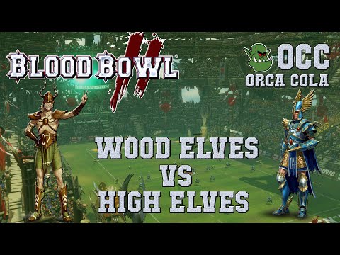 Blood Bowl 2 - Wood Elves (the Sage) vs High Elves (Javelin) - OCC G5