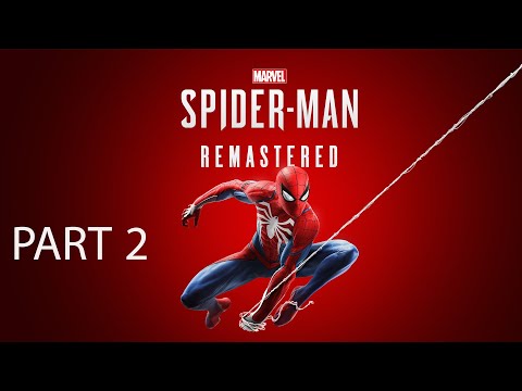 SPIDER-MAN REMASTERED PC Walkthrough Gameplay Part 2