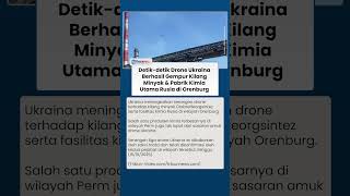 Infrastruktur Penting Hancur, Drone Ukraina Jebol Kilang Minyak Utama Rusia dari Jarak Jauh