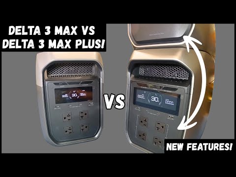 EcoFlow Delta 3 Max VS Max Plus! FANTASTISCHE Funktionen!