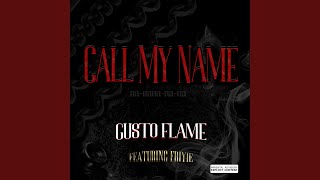 Call My Name (feat. Friyie)