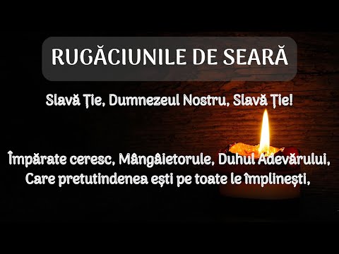 Rugăciunile de seară [scrise și citite, pe capitole] - Arhidiacon Vlad Rosu