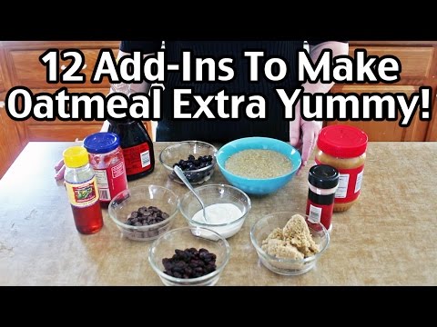 12 Add-Ins To Make Oatmeal Extra Yummy! Video