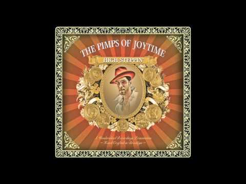 Pimps of Joytime - "Bonita" - High Steppin