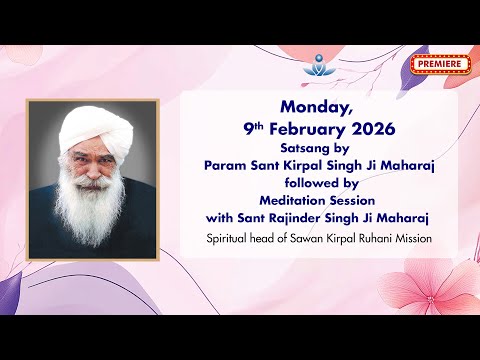 Satsang By Sant Kirpal Singh Ji Maharaj - Feb 09, 2026