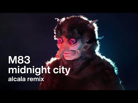 M83 - Midnight City (Alcala Remix)