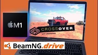 CrossOver BeamNG.drive on M1 MacBook Air + FlatOut 2 Bonus (Outdated)