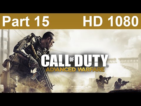 Call of Duty Advanced Warfare Gameplay Walkthrough Part 15 No Commentary