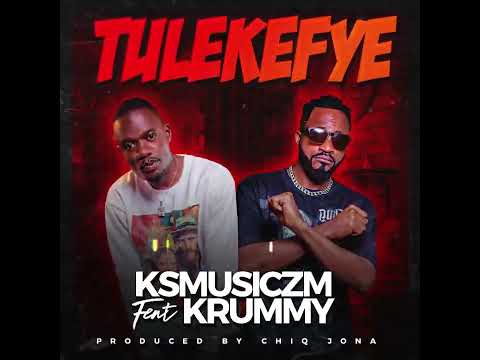 KSMUSICZM - Tulekefye ft Krummy