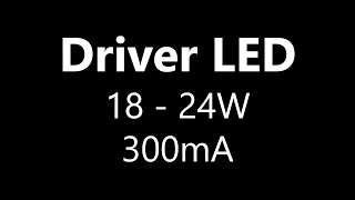 DRIVER LED 18 - 24W 300mA 54 - 85V  - leaderLED