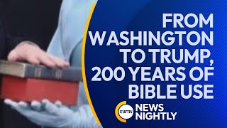 Presidential Oath Tradition: From Washington To Trump, 200 Years Of Bible Use | Ewtn News Nightly