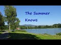 Acker BILK: The Summer Knows