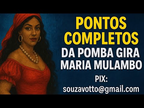 Melhores Pontos   Pomba Gira Maria Mulambo