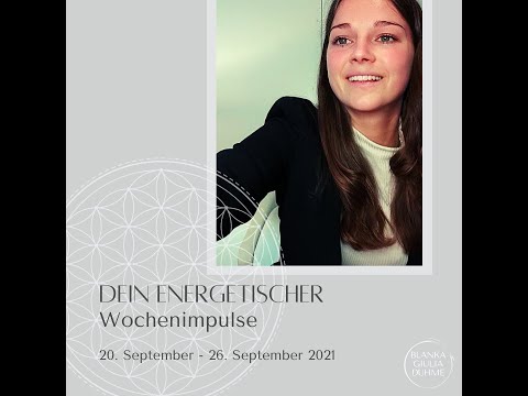 Dein energetischer Wochenimpuls 20. - 26.09.