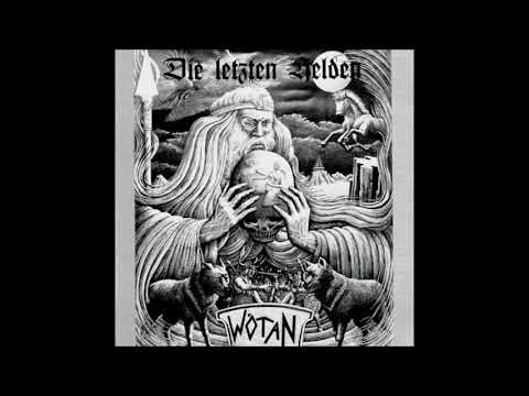 Wotan - Die letzten Helden