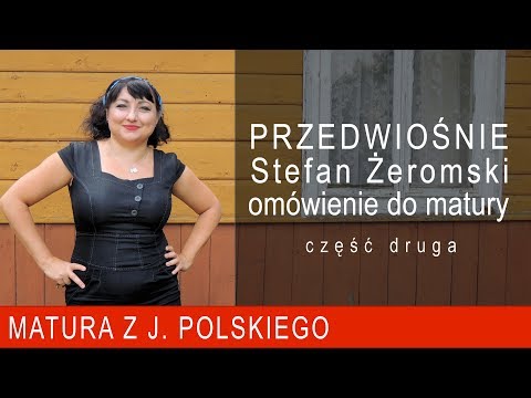 130. Przedwiośnie Stefan Żeromski - streszczenie i omówienie do matury. Część 2