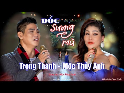 Dốc sương mù - Trọng Thanh