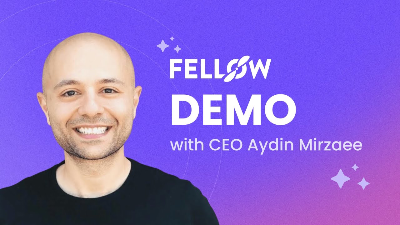 [2023] Fellow.app Demo with CEO Aydin Mirzaee ✨🚀