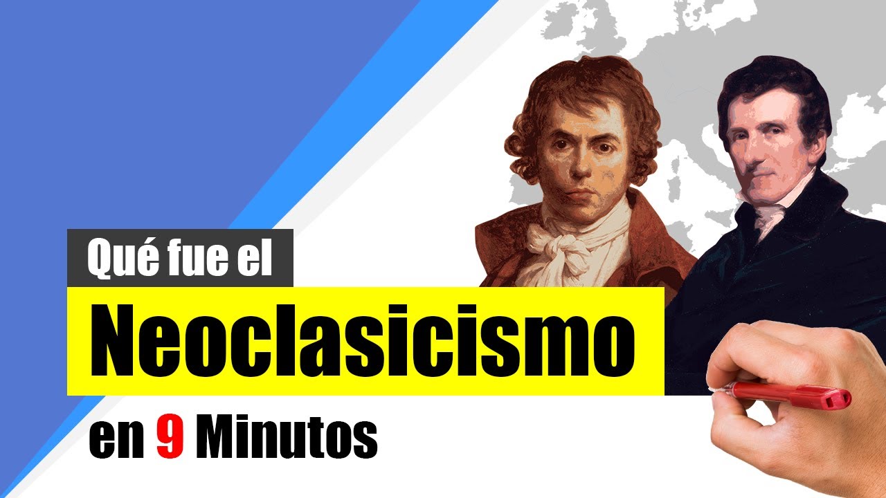 ¿Qué fue el NEOCLASICISMO? - Resumen | Definición, características y representantes.