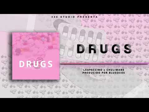 💊 LAUPACCINO ❌ CHULIMANE - DRUGS