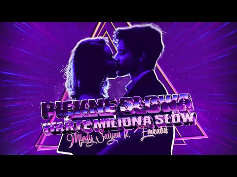 Młody Saiyan ft. EmKaTus - Piękne słowa warte miliona słów