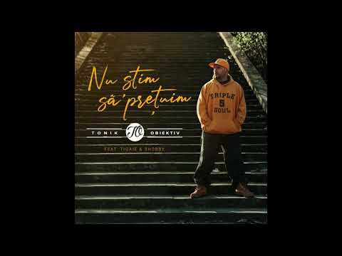 Tonik Obiektiv feat  Tigaie & Shobby - Nu ştim să prețuim ( DooZile Remix )