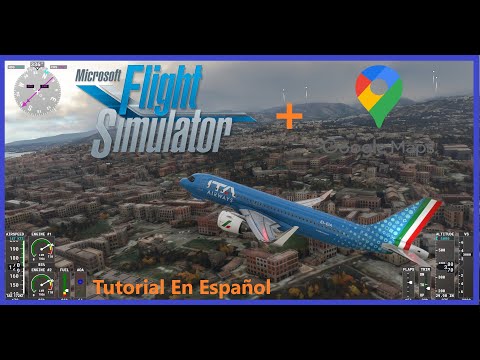 💥 Flight Simulator 2020 Google Maps MOD Tutorial in Spanish 💥