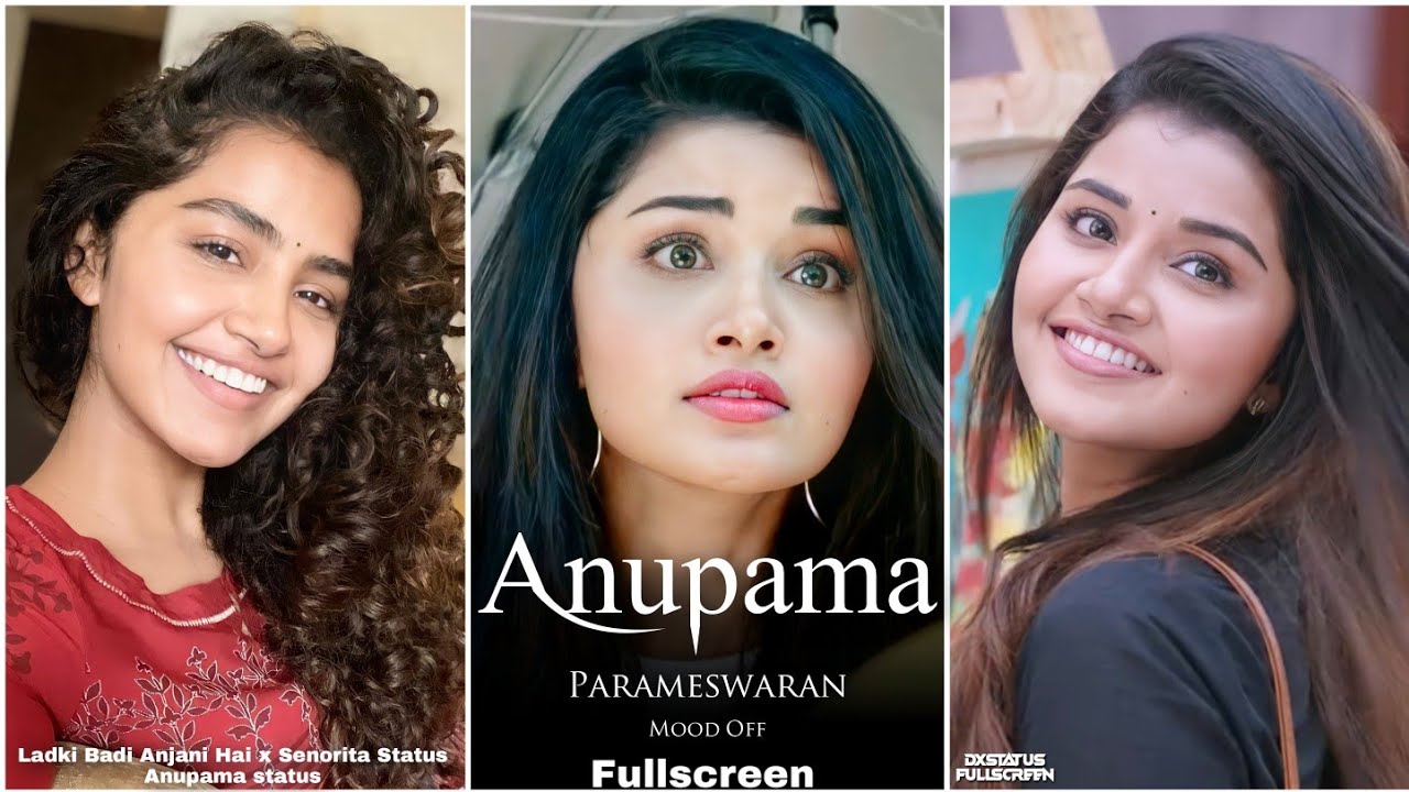 Anupama Parameswaran Fullscreen Whatsapp Status | Anupama Smile Status | New Anupama Attitude Status