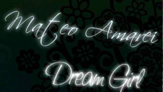 Mateo Amarei - Dream Girl
