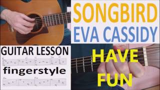 SONGBIRD - EVA CASSIDY -  fingerstyle GUITAR LESSON
