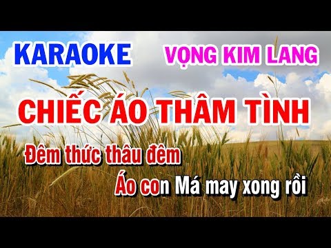 Chiếc Áo Thâm Tình - Karaoke - Vọng Kim Lang -  Karaoke Diệu Lý