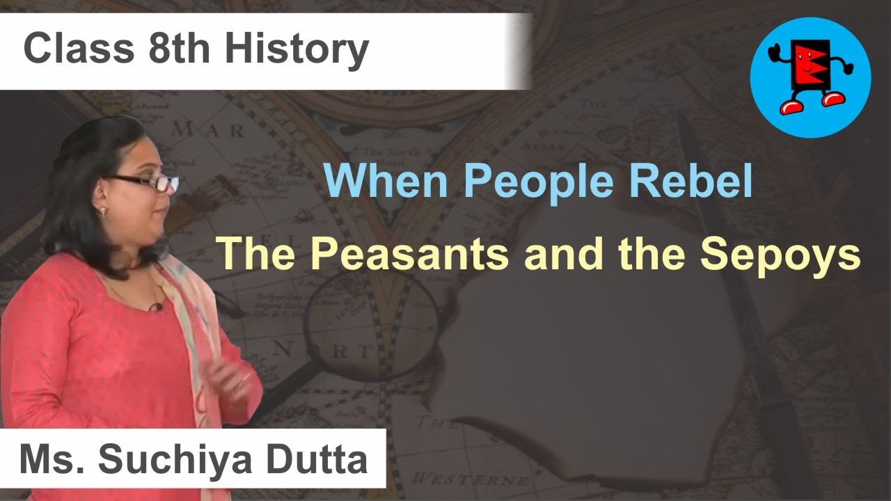 CBSE Class 8 History When People Rebel The Peasants and the Sepoys |Extraminds