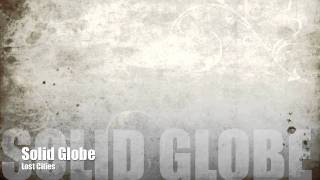 Solid Globe "Lost Cities"