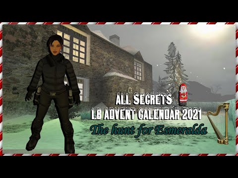 TRLE LB Advent Calendar 2021 -  The Hunt for Esmeralda Walkthrough