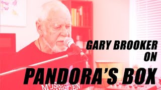 PROCOL HARUM: Gary Brooker on PANDORA&#39;S BOX