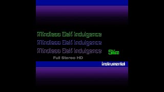 Slim Instrumental [HD] - Mindless Self Indulgence