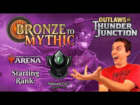 💿 Bronze To Mythic: Episode 11 - Starting Rank: Platinum 2 - MTG Arena:🤠Outlaws Of Thunder Junction🤠
