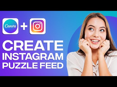 How To Make An Instagram Puzzle Feed With Canva (Step By Step Tutorial)