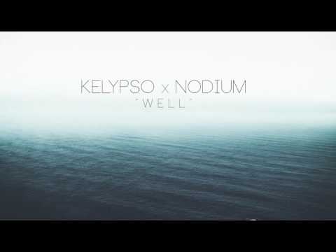 Kelypso & Nodium - Well