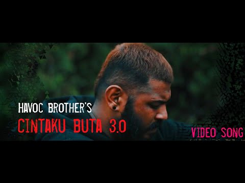 Havoc Brother's | Cintaku buta 3.0 | Video song